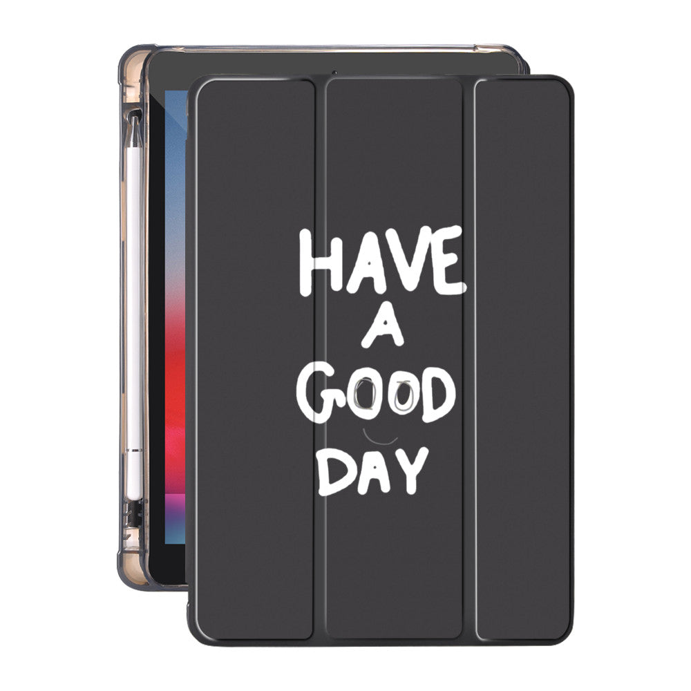 Have a Good Day - iPad Case